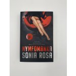 Nymfomanka - Rosa Sonia