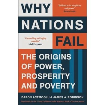 Why Nations Fail - D. Acemoglu, J. Robinson
