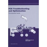 PCR Troubleshooting and Optimization - Suzanne Kennedy – Hledejceny.cz