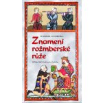 Znamení rožmberské růže - Vlastimil Vondruška – Hledejceny.cz