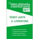 Tvoje státní přijímačky na SŠ a gymnázia 2017 - ČJ a literatura