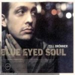 Till Brönner - Blue Eyed Soul CD – Hledejceny.cz