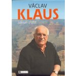 Václav Klaus Zápisky z cest - Klaus Václav – Hledejceny.cz