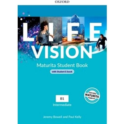 Life Vision - Intermediate - Student's Book + eBook - Jeremy Bowell, Paul Kelly – Zbozi.Blesk.cz