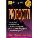 Proroctví - Robert T. Kiyosaki, Sharon L. Lechter