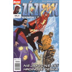 Blesk komiks 13 - Dechberoucí zázrak - Nejmocnější hrdinové 12/2016 - Macek Petr, Kopl Petr,