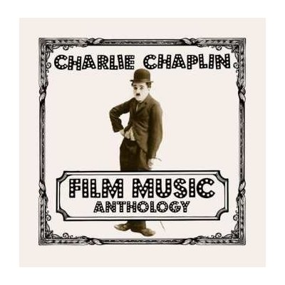 Charlie Chaplin - Charlie Chaplin Film Music Anthology CD – Hledejceny.cz