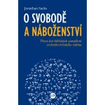 O svobodě a náboženství - Jonathan Sacks – Zboží Mobilmania