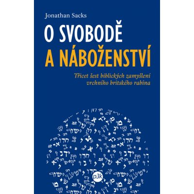 O svobodě a náboženství - Jonathan Sacks – Zbozi.Blesk.cz