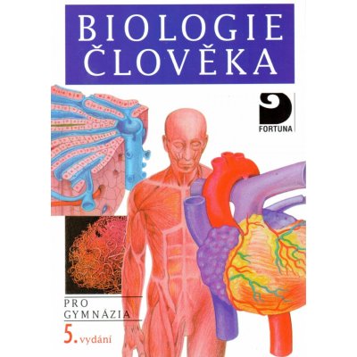 Biologie člověka pro gymnázia Novotný Ivan, Hruška Michal – Zbozi.Blesk.cz