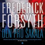 Den pro Šakala - Frederick Forsyth – Hledejceny.cz