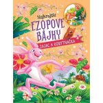 Najkrajšie ezopové bájky - zajac a korytnačka – Hledejceny.cz