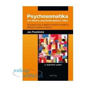 Psychosomatika pro lékaře, psychoterapeuty i laiky. 2. doplněné vydání