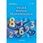 Velká kniha numerologie - Editha Wüstová, Sabine Schieferleová – Hledejceny.cz