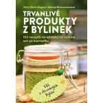 Trvanlivé produkty z bylinek - Petra Rehm-Hug, Marina Westermann – Zbozi.Blesk.cz