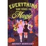 Everything She Does Is Magic – Zboží Dáma