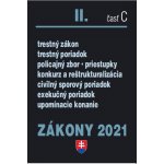 Zákony 2021 II/C - Trestné právo, Exekučný poriadok, Správne právo - Poradca s.r.o. – Hledejceny.cz