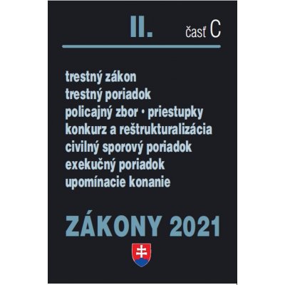 Zákony 2021 II/C - Trestné právo, Exekučný poriadok, Správne právo - Poradca s.r.o. – Zboží Mobilmania