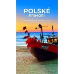 Polské přímoří - Průvodce na cesty – Zboží Dáma