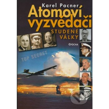 Atomoví vyzvědači studené války