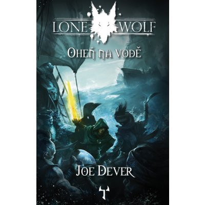 Lone Wolf 2 Oheň na vodě pevná vazba – Zboží Živě