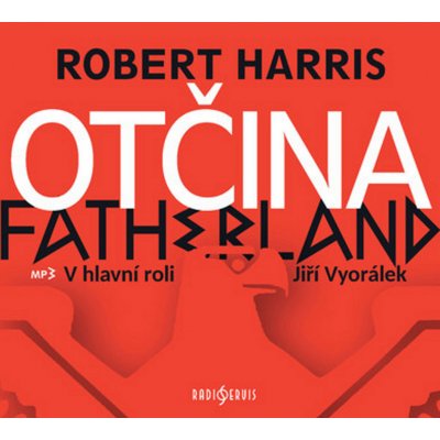 Otčina Fatherland - Harris Robert – Hledejceny.cz