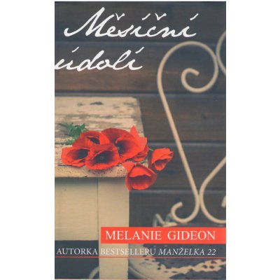 Měsíční údolí - Melanie Gideon – Hledejceny.cz