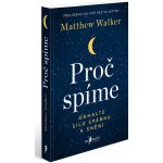 Melvil Proč spíme - Matthew Walker – Zboží Dáma