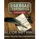 Railroad Corporation All or Nothing