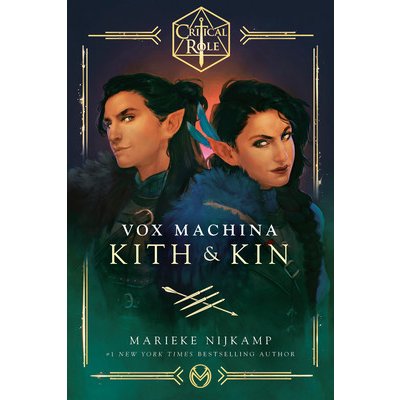 Critical Role: Vox Machina--Kith & Kin Nijkamp MariekePaperback