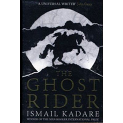 The Ghost Rider - I. Kadare – Hledejceny.cz