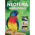 Neoféma modrohlavá - chovatelská příručka – Zboží Mobilmania