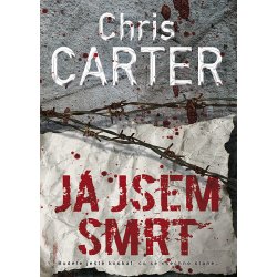 Já jsem smrt - Chris Carter