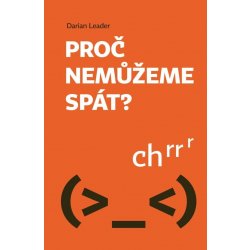 Proč nemůžeme spát - Darian Leader