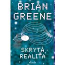 Skrytá realita - Brian Greene