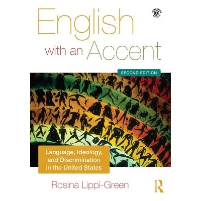 English with an Accent R. Lippi-Green