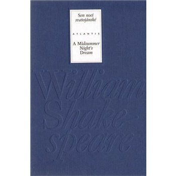 Sen noci svatojánské / A Midsummer Night?s Dream - William Shakespeare