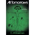 All Tomorrows – Zboží Dáma