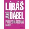 Kniha Líbáš jako ďábel - Poledňáková Marie