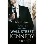 Vlci z Wall Street: Kennedy – Sleviste.cz
