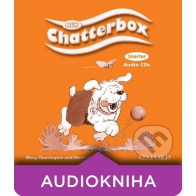 New Chatterbox Starter Class Audio - Derek Strange, Mary Charrington – Zbozi.Blesk.cz