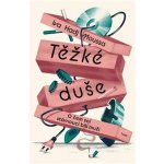 Těžké duše – Hledejceny.cz