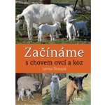 Začínáme s chovem ovcí a koz – Zboží Mobilmania