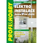 Elektroinstalace doma a na chatě - Štech Karel – Zboží Dáma