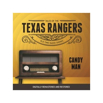 Tales of the Texas Rangers: Candy Man