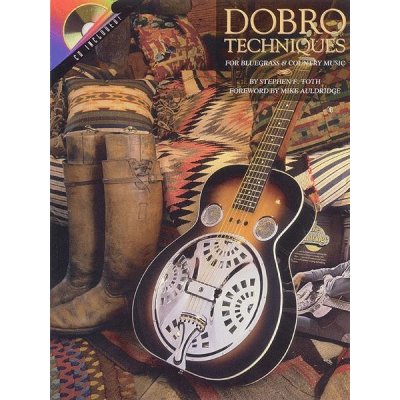Dobro Techniques For Bluegrass And Country Music tabulatury na dobro + audio – Zbozi.Blesk.cz