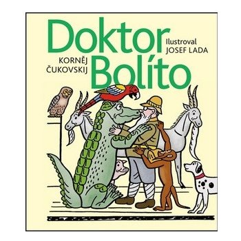 Doktor Bolíto - Korněj Čukovskij