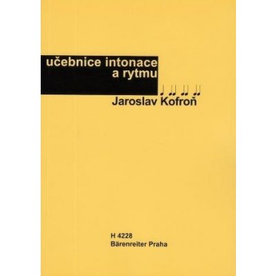 Jaroslav Kofroň Učebnice intonace a rytmu – Hledejceny.cz