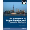 The Economics of Money, Banking and Financial Markets - Frederic S. Mishkin