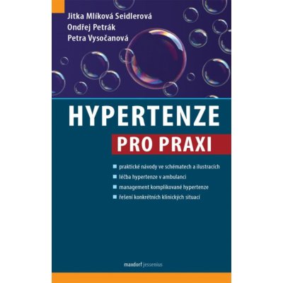 Hypertenze pro praxi - Seidlerová Jitka Mlíková – Hledejceny.cz